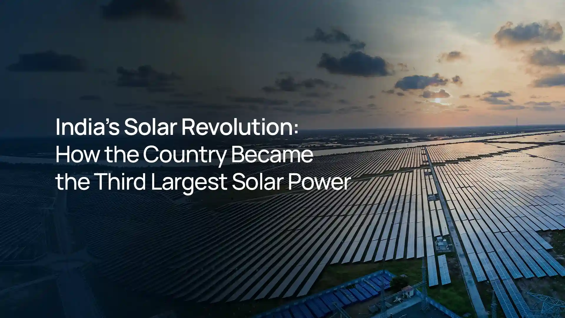 India's Solar Revolution: How the Country Became the Third Largest Solar Power