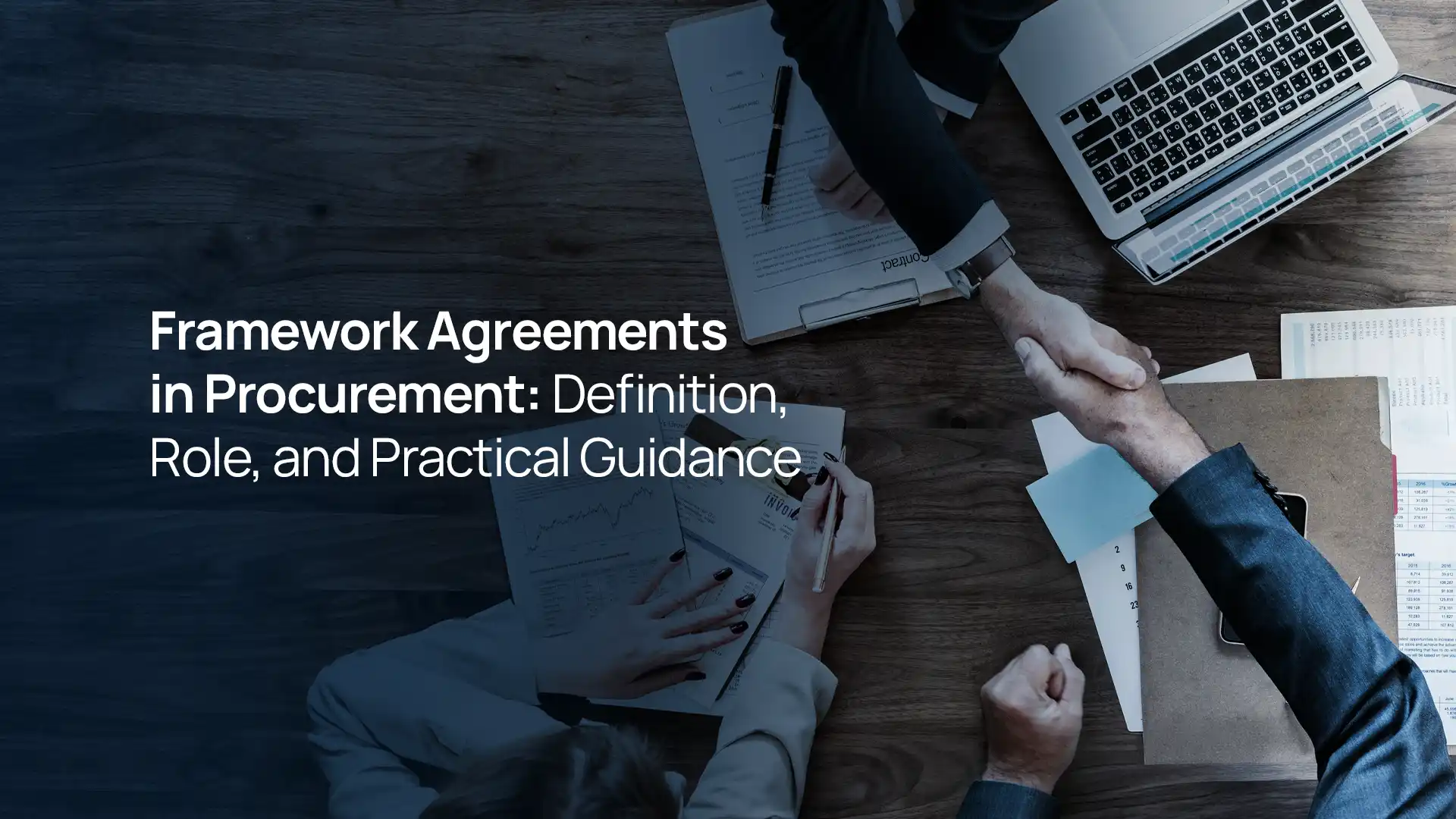 Framework Agreements in Procurement: Definition, Role, and Practical Guidance